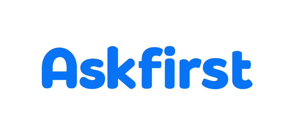 Ask First